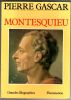 Montesquieu. Gascar Pierre