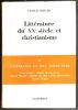Litt&eacute;rature du XXe Si&egrave;cle et christianisme - IV : L'esp&eacute;rance en Dieu notre p&egrave;re - Anne Franck - Miguel de Unamuno - Gabriel Marcel - Charles Du Bos - ...
