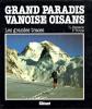 Grand Paradis Vanoise Oisans  . Les Grandes Traces .. Bersezio L. - Tirone P.