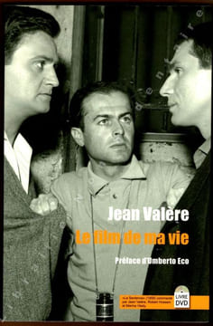 Le film de ma vie. Valère Jean