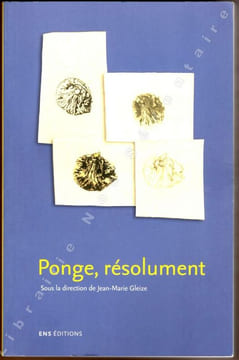 Ponge, Résolument.. Gleize Jean-Marie