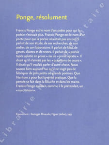 Ponge, Résolument.