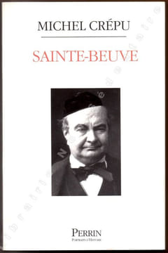 Sainte-Beuve portrait d'un sceptique.. Crépu Michel