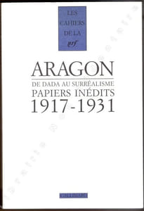 De DADA Au Surréalisme Papiers Inédits 1917-1931.