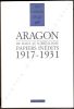 De DADA Au Surréalisme Papiers Inédits 1917-1931. Aragon