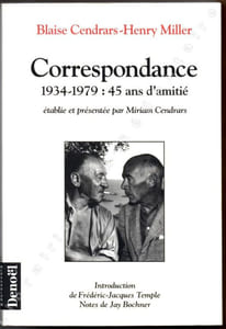 Blaise Cendrars - Henry Miller -  Correspondance 1934-1979 : 45 ans d'amitié
