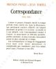 Francis Ponge Jean Tortel Correspondance 1944-1981. . Ponge Francis  - Tortel Jean