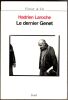 Le dernier GENET.. Laroche Hadrien