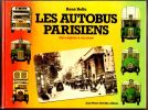 Les autobus Parisiens Des origines à nos jours.. Bellu René