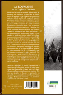 LA ROUMANIE de la Triplice à l'Entente 1914-1919.. Grandhomme Jean-Noël