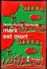 marx est mort. Benoist Jean-Marie