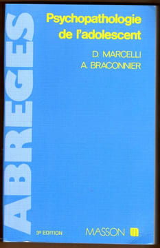 Psychopathologie de l'adolescent.. Mercelli D. - Braconnier A.