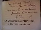 La cuisine Dauphinoise à travers les siècles.. Fonvieille René