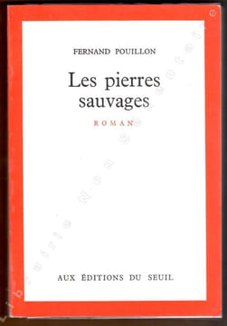 Les pierres Sauvages.. Pouillon Fernand