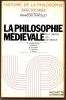 La philosophie Médiévale Du Ier Siècle au XVe Siècle. .  Abdel-Maleck A. - Badawi A. - Grynpas B. - Hochart P. - Pépin J.