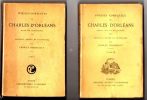Poésies complètes de Charles d'Orléans revues sur les manuscrits avec Préface, notes et Glossaire par Charles d'HéricaultTomes I & II. D' Orléans ...