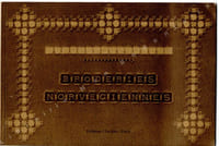 Broderies Norvégiennes. Ière et IIème Série
