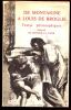 De Montaigne &agrave; Louis De Broglie Textes Philosophiques. Brunold CH. - Jacob J.