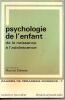 Psychologie de l'enfant de la naissance &agrave; l'adolescence.. Debesse Maurice -  et collectif