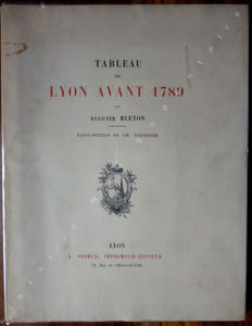 Tableau de Lyon avant 1789.