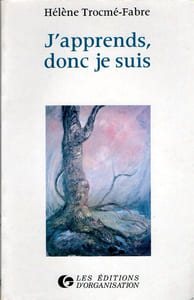 J'apprend, donc je suis - Introduction à la neuropédagogie.