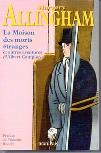 La Maison des morts étranges. Et autre aventures d'Albert Campion.