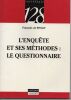 L'Enqu&ecirc;te et se m&eacute;thodes : Le Questionnaire . Singly Fran&ccedil;ois de