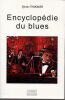 Encyclop&eacute;die du Blues. Thimonier Sylvain