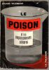 Le Poison et les empoisonneurs c&eacute;l&egrave;bres. Villeneuve Roland
