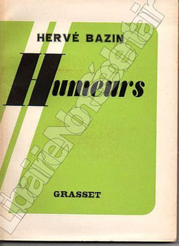 Humeurs. Bazin Hervé