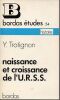 Naissance et croissance de l'U.R.S.S. Trotignon Y.