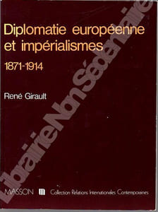 Diplomatie européenne et impérialismes 1871-1914