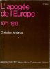 L'Apog&eacute;e de l'Europe 1871-1918. Ambrosi Christian