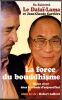La force du bouddhisme. Mieux vivre dans le monde d'aujourd'hui.. Dala&iuml; Lama Carri&egrave;re Jean-Claude