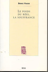 Le poids du réel, la souffrance.