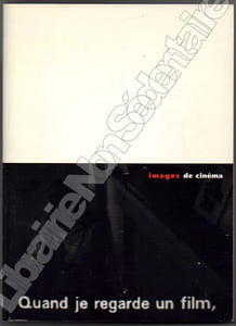 Images de Cinéma . Quand je regarde un film.
