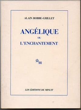 Angélique ou l'enchantement. Robbe-Grillet Alain