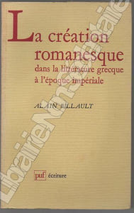 La création Romanesque dans la littérature grecque à l'époque impériale.