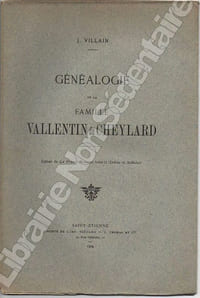 Généalogie de la Famille Vallentin du Cheylard.