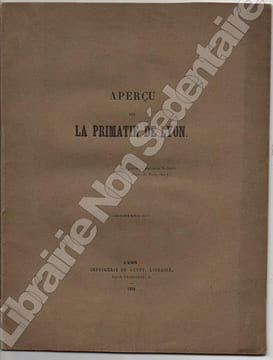 Aperçu sur la primatie de Lyon. Lyonnet ( anonyme)