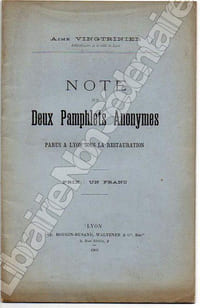Note sur Deux Pamphlets Anonymes parus à Lyon sous la Restauration.