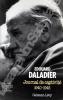 Edouard Daladier Journal de Captivité 1940-1945.  Daladier Jean - Daridan Jean ( Pour les annotations )