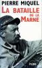 La bataille de la Marne. Miquel Pierre