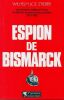 Les m&eacute;moires in&eacute;dits en France du chef des services secrets prussiens 1818-1882Espion de Bismark. Stieber Wilhelm J.C.E 