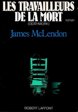 Les travailleurs de la MortDEATHWORK. MCLendon James