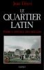 Le quartier LatinParis Capitale Des Si&egrave;cles. Tiberi Jean