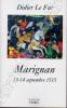 Marignan 13-14 Septembre 1515. Le fur Didier