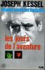 Les jours de l'aventure . Kessel Joseph
