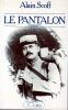 LE PANTALONR&eacute;cit. Scoff Alain