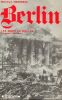 BerlinLes murs de braise ( Janvier-mai 1945 ) -. Herubel Michel
